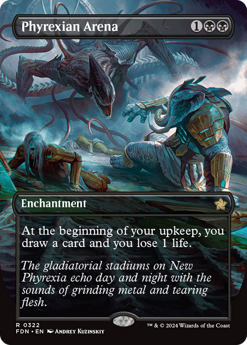 Phyrexian Arena (Borderless) (FDN-322) - Foundations: (enchantment)