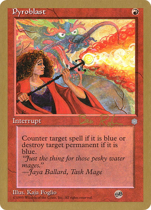 Pyroblast - 1998 Ben Rubin (ICE) (SB) (WCD-) - World Championship Decks 1998