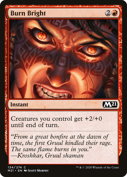 Burn Bright (M21-134) - Core Set 2021