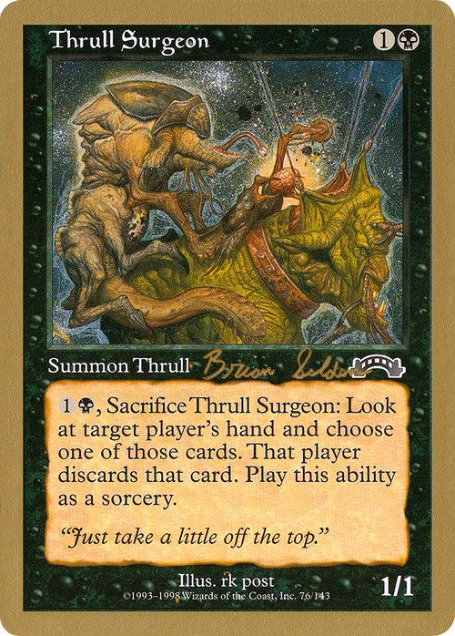 Thrull Surgeon - 1998 Brian Selden (EXO) (WCD-) - World Championship Decks 1998