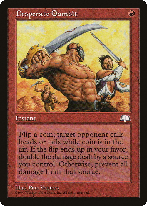 Desperate Gambit (WTH-) - Weatherlight
