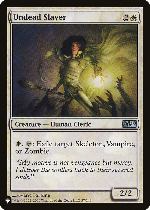 Undead Slayer (LIST-M10-37) - The List