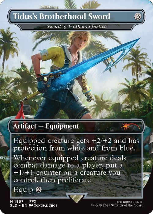 Tidus's Brotherhood Sword - Sword of Truth and Justice (SLD-1867) - Secret Lair Drop / Tidus's Brotherhood Sword (Borderless)
