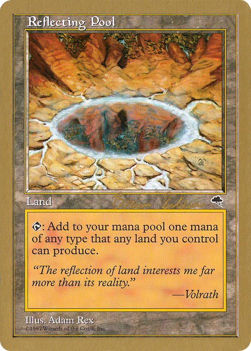 Reflecting Pool - 1998 Brian Selden (TMP) (WCD-) - World Championship Decks 1998