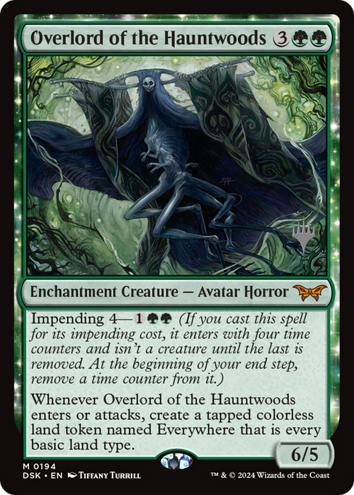 Overlord of the Hauntwoods (PPDSK-194) - Duskmourn: House of Horror Promos: (enchantment)