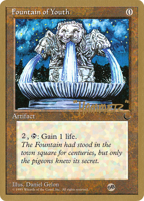Fountain of Youth - 1996 Shawn "Hammer" Regnier (CHR) (SB) (WCD-) - Pro Tour Collector Set