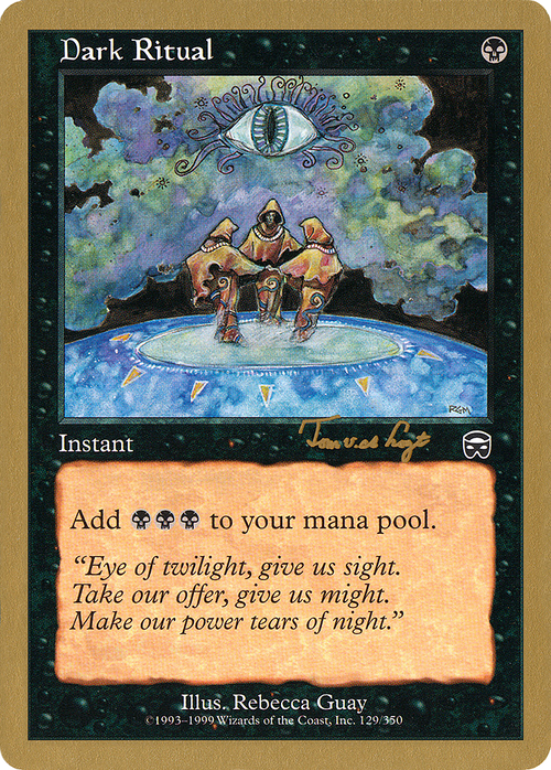 Dark Ritual - 2001 Tom van de Logt (MMQ) (WCD-) - World Championship Decks 2001
