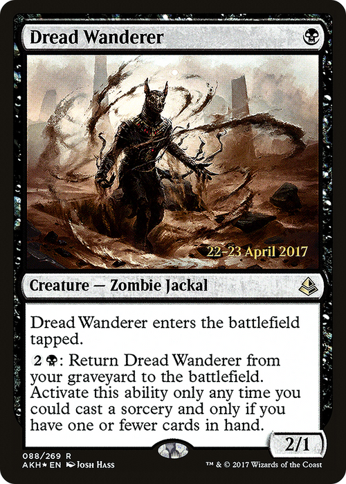 Dread Wanderer (PRE-88S) - Amonkhet Promos Foil