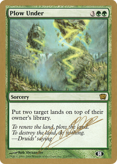 Plow Under - 2004 Julien Nuijten (8ED) (SB) (WCD-) - World Championship Decks 2004