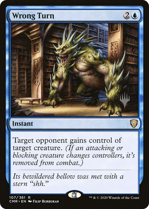 Wrong Turn (PPMKM-107) - Commander Legends Promos Foil