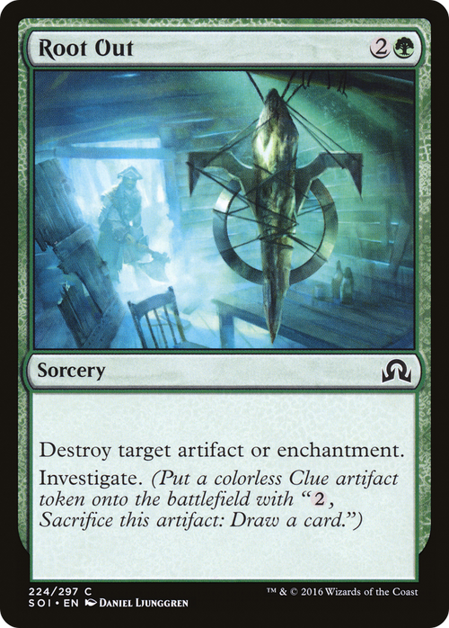 Root Out (SOI-224) - Shadows over Innistrad