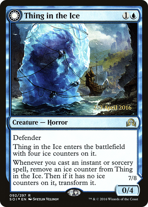 Thing in the Ice (PRE-092) - Shadows over Innistrad Promos: (Double Faced Transform) Foil